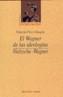 WAGNER DE LAS IDEOLOGIAS, EL | 9788497422666 | PEREZ MASEDA, EDUARDO | Galatea Llibres | Librería online de Reus, Tarragona | Comprar libros en catalán y castellano online