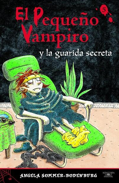 PEQUEÑO VAMPIRO Y LA GUARIDA SECRETA, EL | 9788420466163 | SOMMER-BODENBURG, ANGELA | Galatea Llibres | Llibreria online de Reus, Tarragona | Comprar llibres en català i castellà online