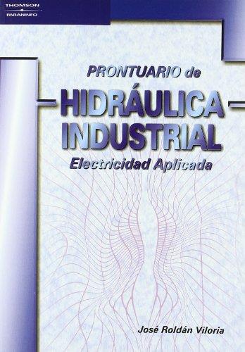 PRONTUARIO DE HIDRAULICA INDUSTRIAL | 9788428328104 | ROLDAN, JOSE | Galatea Llibres | Llibreria online de Reus, Tarragona | Comprar llibres en català i castellà online
