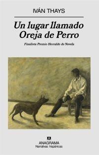 LUGAR LLAMADO OREJA DE PERRO, UN | 9788433971821 | THAYS, IVÁN | Galatea Llibres | Librería online de Reus, Tarragona | Comprar libros en catalán y castellano online