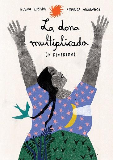 LA DONA MULTIPLICADA (O DIVIDIDA) | 9791399036855 | ELENA LOSADA | Galatea Llibres | Llibreria online de Reus, Tarragona | Comprar llibres en català i castellà online
