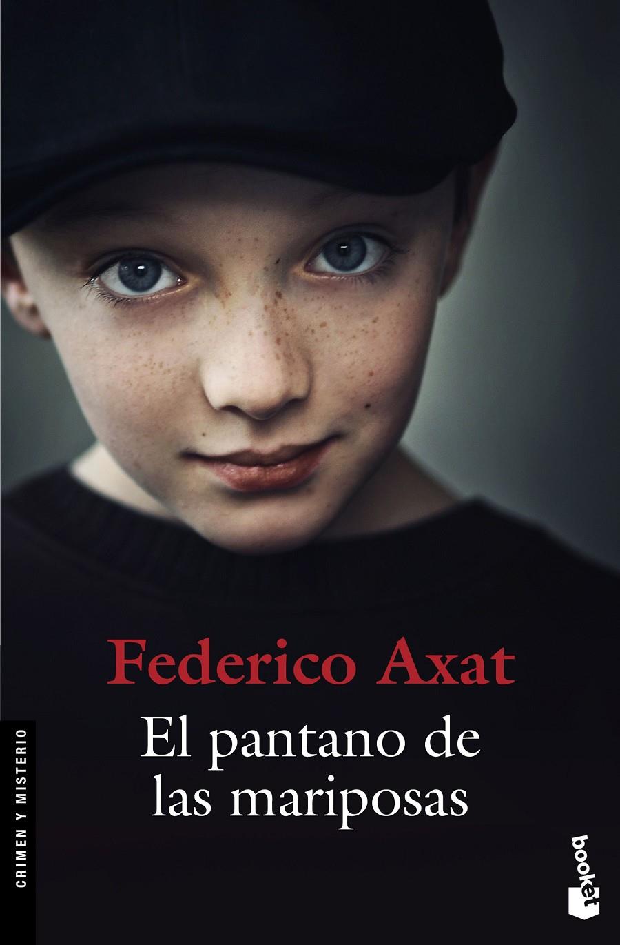 EL PANTANO DE LAS MARIPOSAS | 9788423350353 | AXAT, FEDERICO | Galatea Llibres | Llibreria online de Reus, Tarragona | Comprar llibres en català i castellà online
