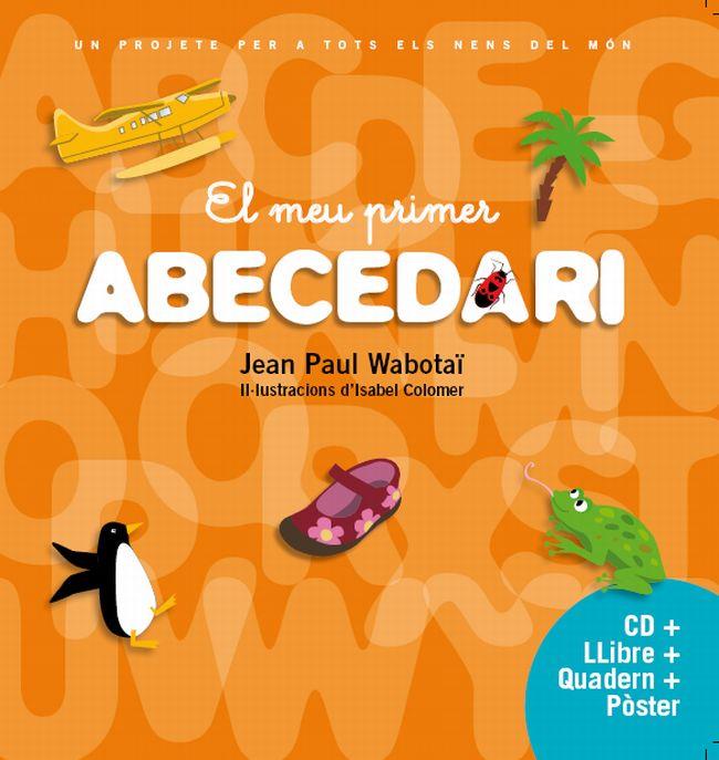 EL MEU PRIMER ABECEDARI | 9788415697893 | COLOMER PIÑOL, ISABEL | Galatea Llibres | Librería online de Reus, Tarragona | Comprar libros en catalán y castellano online
