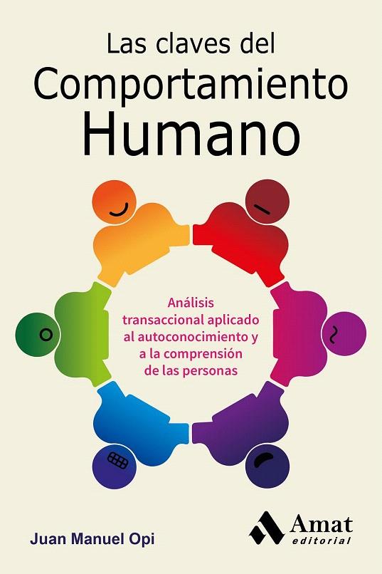 LAS CLAVES DEL COMPORTAMIENTO HUMANO | 9788497357739 | OPI, JUAN MANUEL | Galatea Llibres | Librería online de Reus, Tarragona | Comprar libros en catalán y castellano online