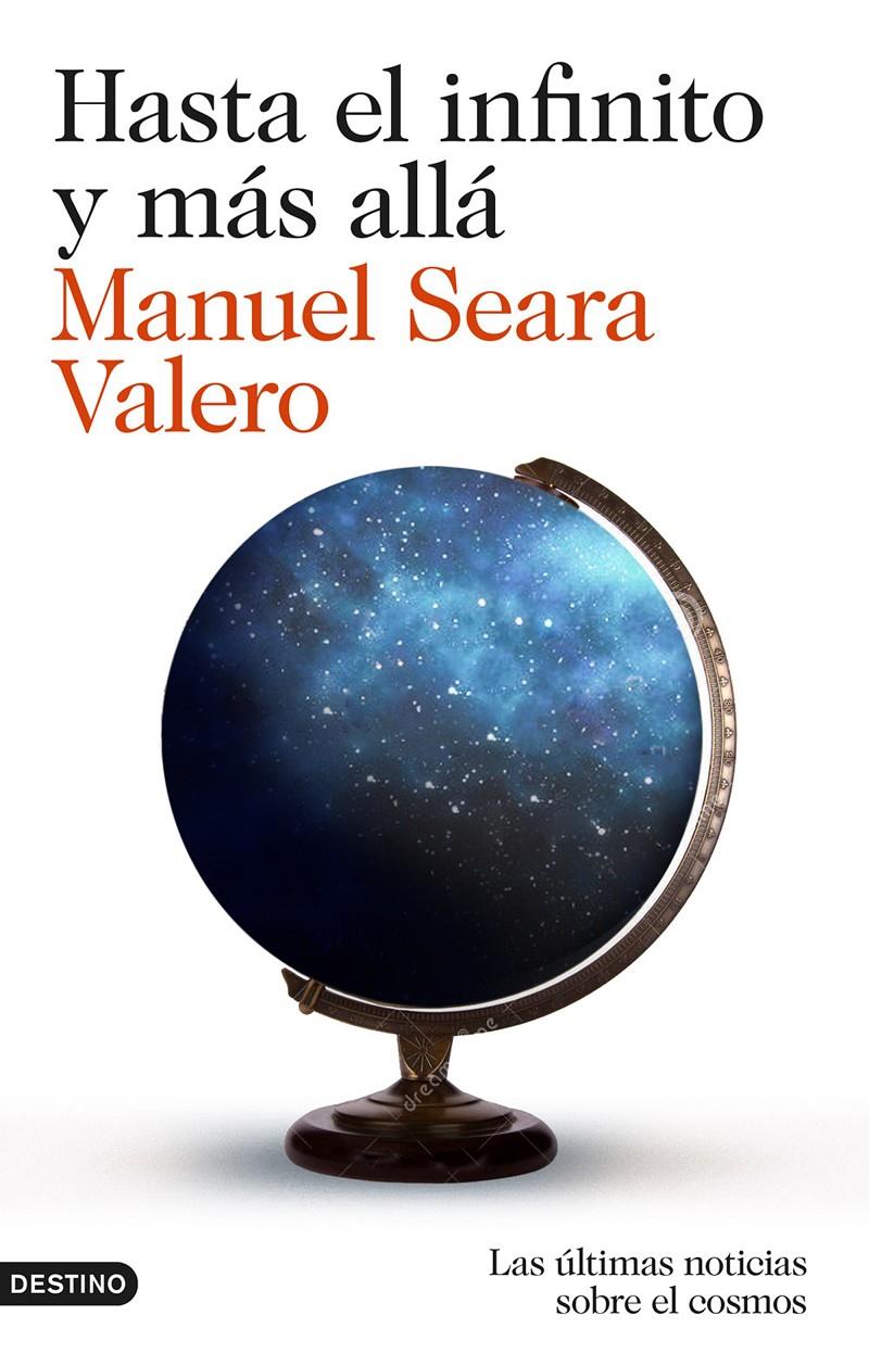 HASTA EL INFINITO Y MÁS ALLÁ | 9788423349234 | SEARA VALERO, MANUEL | Galatea Llibres | Llibreria online de Reus, Tarragona | Comprar llibres en català i castellà online