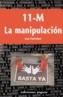 11-M, LA MANIPULACION | 9788495537850 | CHALVIDANT, JEAN | Galatea Llibres | Llibreria online de Reus, Tarragona | Comprar llibres en català i castellà online