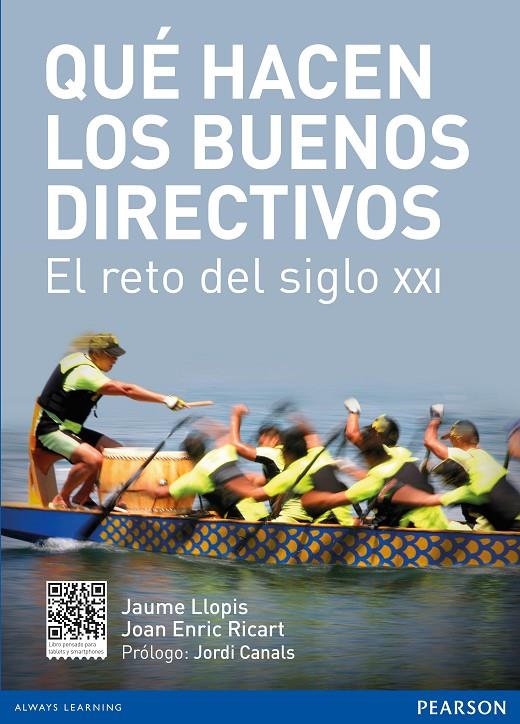 QUE HACEN LOSBUENOS DIRECTIVOS EL RETO DEL SIGLO XXI | 9788415552680 | LLOPIS, JAUME/RICART, JOAN ENRIC | Galatea Llibres | Librería online de Reus, Tarragona | Comprar libros en catalán y castellano online