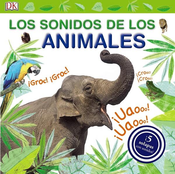 LOS SONIDOS DE LOS ANIMALES | 9788469604465 | VV. AA. | Galatea Llibres | Librería online de Reus, Tarragona | Comprar libros en catalán y castellano online