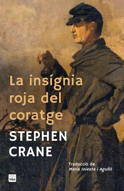 LA INSÍGNIA ROJA DEL CORATGE | 9791387757397 | CRANE, STEPHEN | Galatea Llibres | Llibreria online de Reus, Tarragona | Comprar llibres en català i castellà online