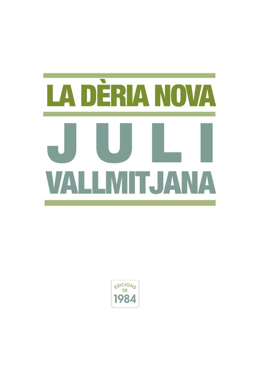 DERIA NOVA | 9788492440344 | VALLMITJANA, JULI | Galatea Llibres | Librería online de Reus, Tarragona | Comprar libros en catalán y castellano online