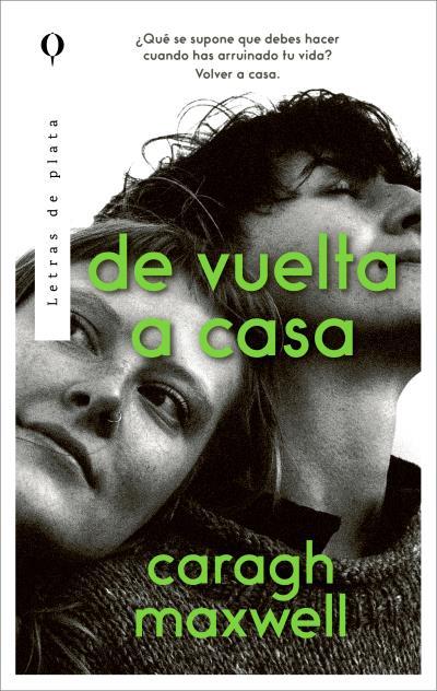 DE VUELTA A CASA | 9788410439221 | MAXWELL, CARAGH | Galatea Llibres | Llibreria online de Reus, Tarragona | Comprar llibres en català i castellà online