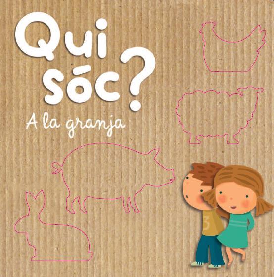 QUI SÓC? A LA GRANJA | 9788490574720 | Galatea Llibres | Llibreria online de Reus, Tarragona | Comprar llibres en català i castellà online