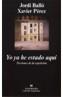 YO YA HE ESTADO AQUI | 9788433962294 | BALLO, JORDI | Galatea Llibres | Llibreria online de Reus, Tarragona | Comprar llibres en català i castellà online