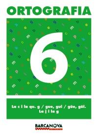 ORTOGRAFIA 6 CAT | 9788448927332 | MARTÍNEZ LÓPEZ, ELENA/MURILLO GUERRERO, NÚRIA | Galatea Llibres | Llibreria online de Reus, Tarragona | Comprar llibres en català i castellà online
