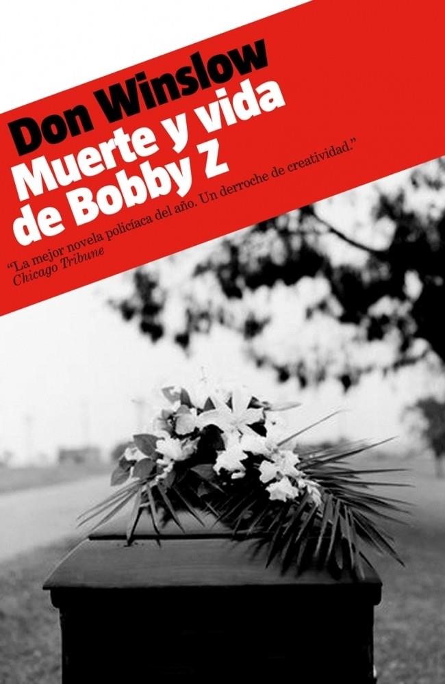 MUERTE Y VIDA DE BOBBY Z | 9788439723738 | WINSLOW, DON | Galatea Llibres | Llibreria online de Reus, Tarragona | Comprar llibres en català i castellà online