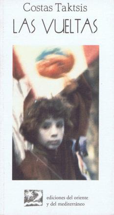 VUELTAS, LAS | 9788487198359 | COSTAS TAKTSIS | Galatea Llibres | Librería online de Reus, Tarragona | Comprar libros en catalán y castellano online