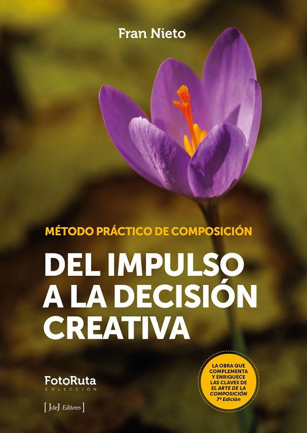 DEL IMPULSO A LA DECISIÓN CREATIVA | 9791399169652 | NIETO, FRAN | Galatea Llibres | Librería online de Reus, Tarragona | Comprar libros en catalán y castellano online