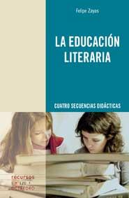 EDUCACIÓN LITERARIA | 9788499211312 | ZAYAS HERNANDO, FELIPE | Galatea Llibres | Librería online de Reus, Tarragona | Comprar libros en catalán y castellano online