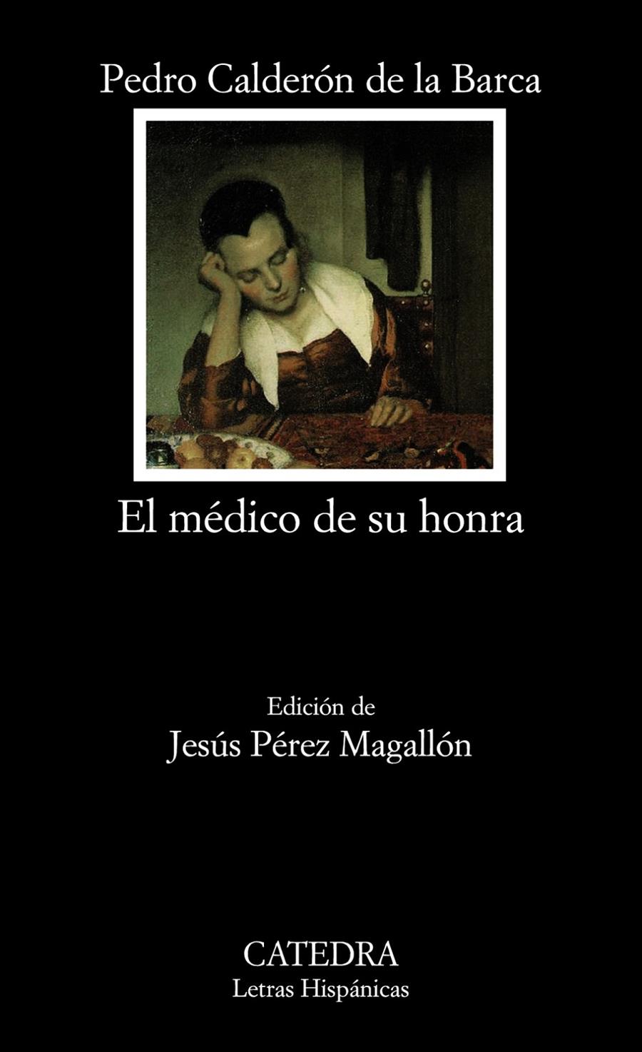 EL MÉDICO DE SU HONRA | 9788437630069 | CALDERÓN DE LA BARCA, PEDRO | Galatea Llibres | Librería online de Reus, Tarragona | Comprar libros en catalán y castellano online