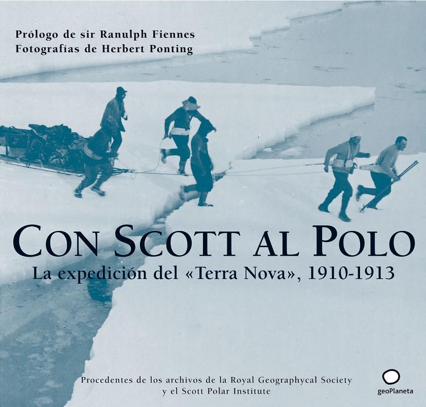 CON SCOTT AL POLO | 9788408068211 | PONTING, HERBERT | Galatea Llibres | Librería online de Reus, Tarragona | Comprar libros en catalán y castellano online