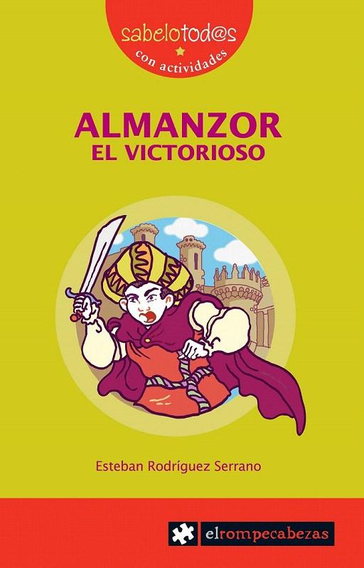 ALMANZOR EL VICTORIOSO | 9788496751514 | RODRÍGUEZ SERRANO, ESTEBAN | Galatea Llibres | Librería online de Reus, Tarragona | Comprar libros en catalán y castellano online
