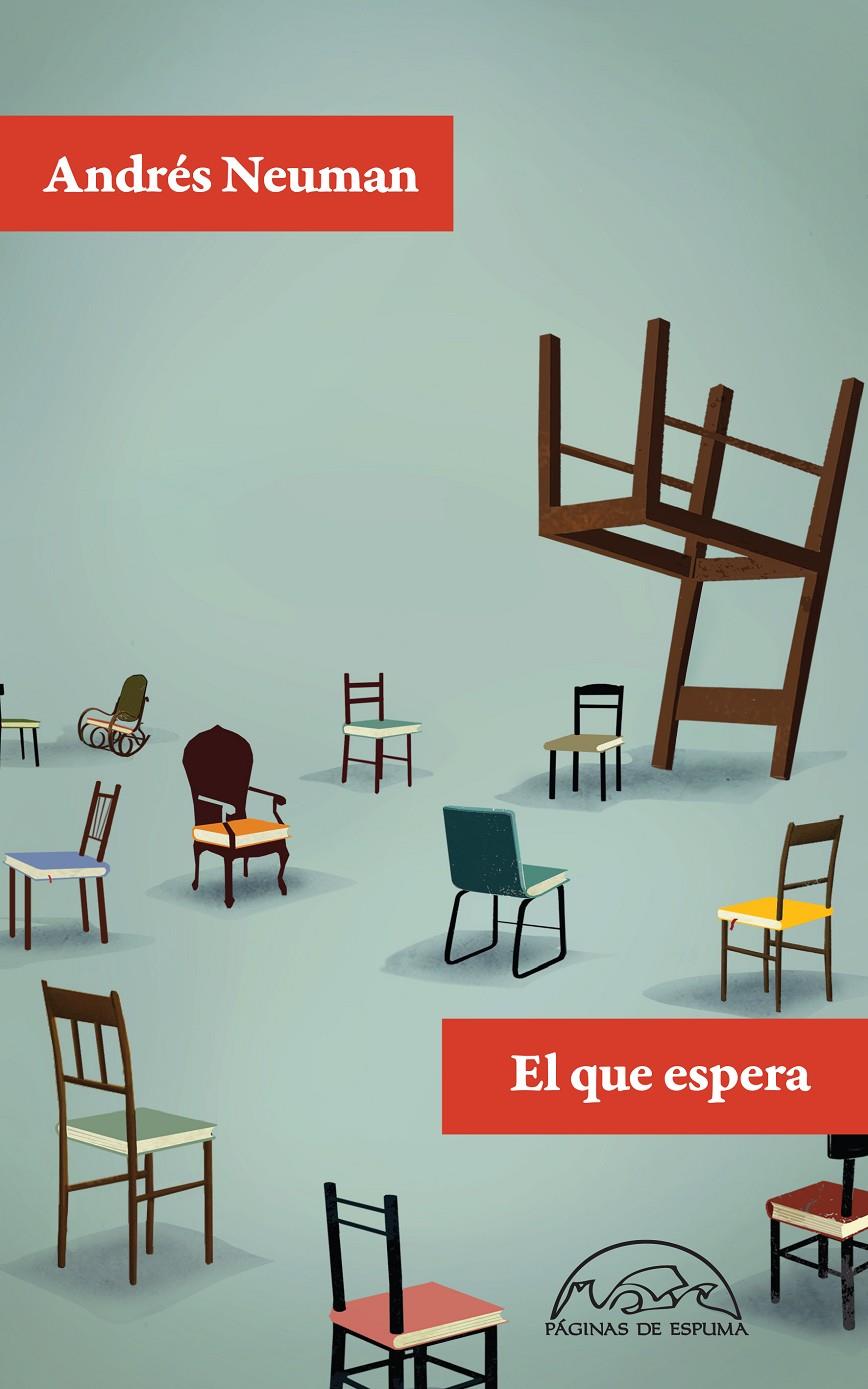 EL QUE ESPERA | 9788483931813 | NEUMAN, ANDRÉS | Galatea Llibres | Llibreria online de Reus, Tarragona | Comprar llibres en català i castellà online