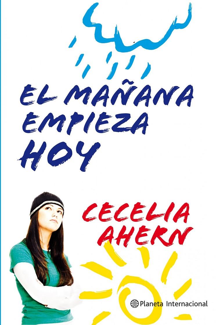 MAÑANA EMPIEZA HOY, EL | 9788408106050 | AHERN, CECELIA | Galatea Llibres | Llibreria online de Reus, Tarragona | Comprar llibres en català i castellà online