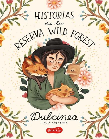 HISTORIAS DE LA RESERVA WILD FOREST | 9788418279119 | DULCINEA | Galatea Llibres | Librería online de Reus, Tarragona | Comprar libros en catalán y castellano online