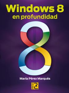 WINDOWS 8 EN PROFUNDIDAD | 9788494059407 | PEREZ MARQUES, MARIA | Galatea Llibres | Librería online de Reus, Tarragona | Comprar libros en catalán y castellano online