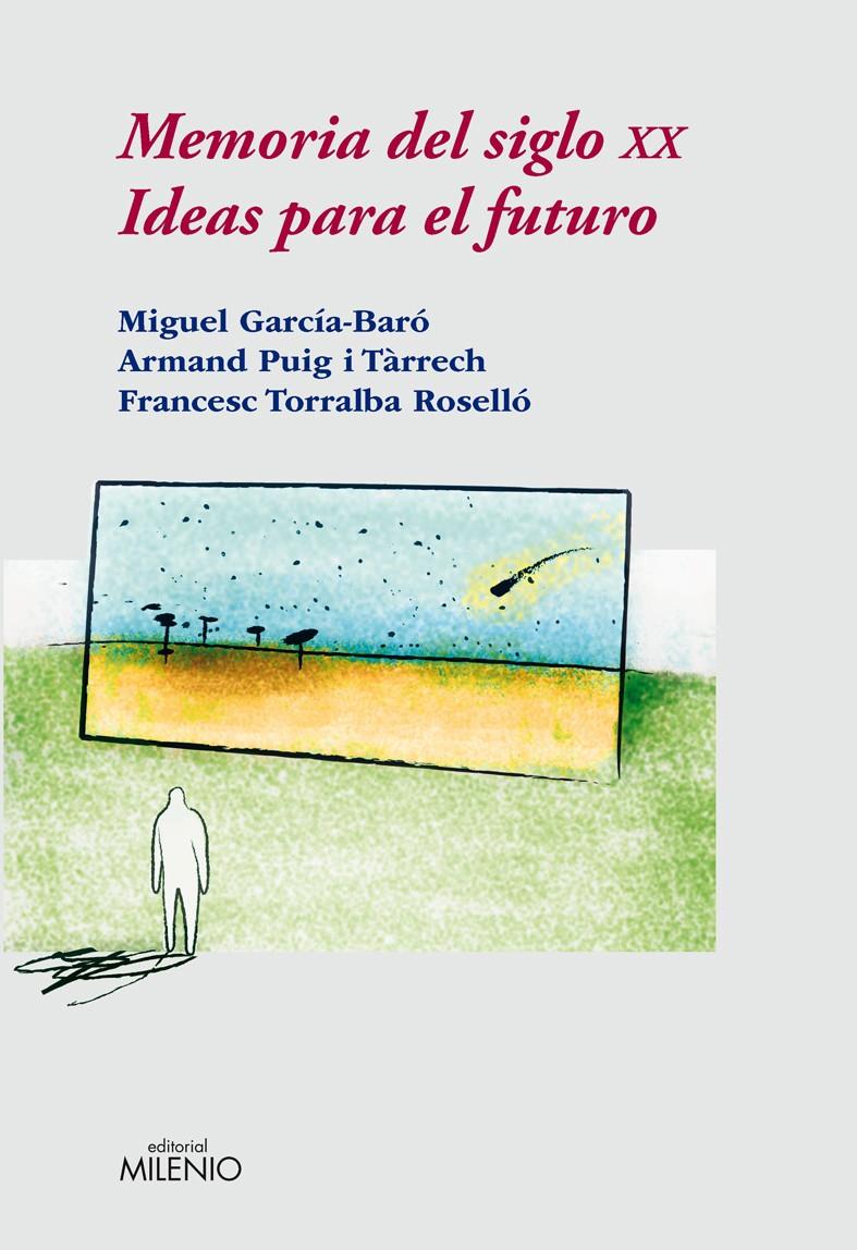 MEMORIA DEL SIGLO XX IDEAS PARA EL FUTURO | 9788497432535 | VV.AA. | Galatea Llibres | Llibreria online de Reus, Tarragona | Comprar llibres en català i castellà online