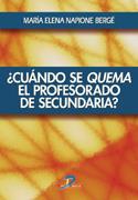 CUANDO SE QUEMA EL PROFESORADO DE SECUNDARIA? | 9788479788667 | NAPIONE, Mº ELENA | Galatea Llibres | Librería online de Reus, Tarragona | Comprar libros en catalán y castellano online