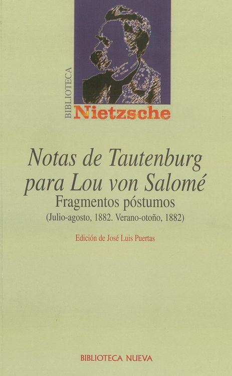 NOTAS DE TAUTENBURG PARA LOU VON SALOME (NIETZSCHE) | 9788497421744 | PUERTAS, JOSE L. (ED) | Galatea Llibres | Llibreria online de Reus, Tarragona | Comprar llibres en català i castellà online