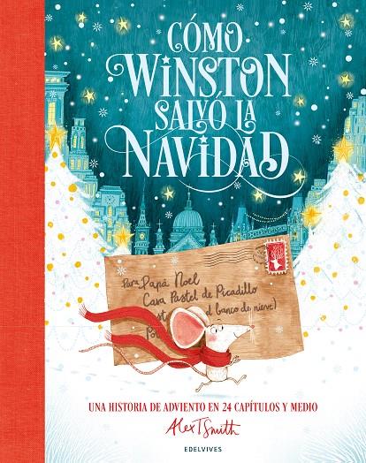 CÓMO WINSTON SALVÓ LA NAVIDAD | 9788414061497 | SMITH, ALEX T. | Galatea Llibres | Librería online de Reus, Tarragona | Comprar libros en catalán y castellano online