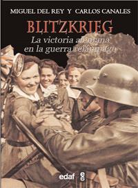 BLITZKRIEG | 9788441431089 | CANALES TORRES, CARLOS/DEL REY VICENTE, MIGUEL | Galatea Llibres | Llibreria online de Reus, Tarragona | Comprar llibres en català i castellà online