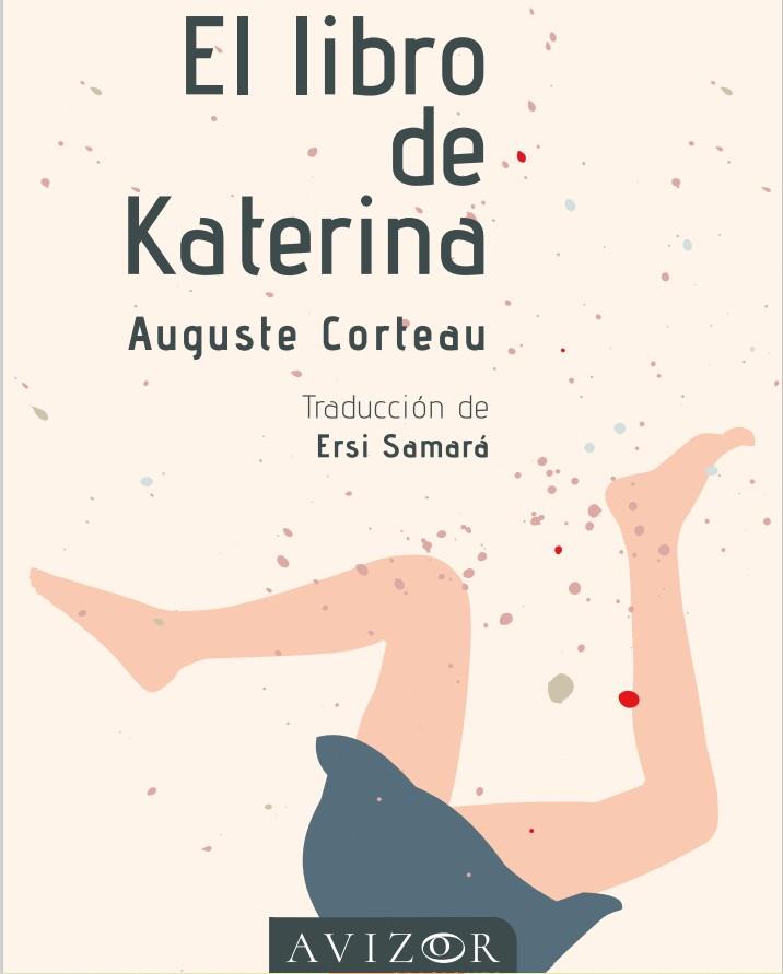 EL LIBRO DE KATERINA | 9788409452675 | CORTEAU, AUGUSTE | Galatea Llibres | Librería online de Reus, Tarragona | Comprar libros en catalán y castellano online