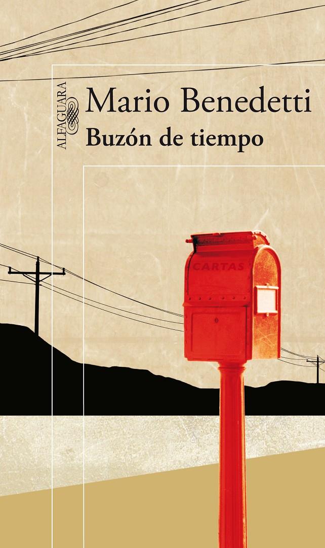 BUZON DE TIEMPO | 9788420430942 | BENEDETTI, MARIO | Galatea Llibres | Llibreria online de Reus, Tarragona | Comprar llibres en català i castellà online