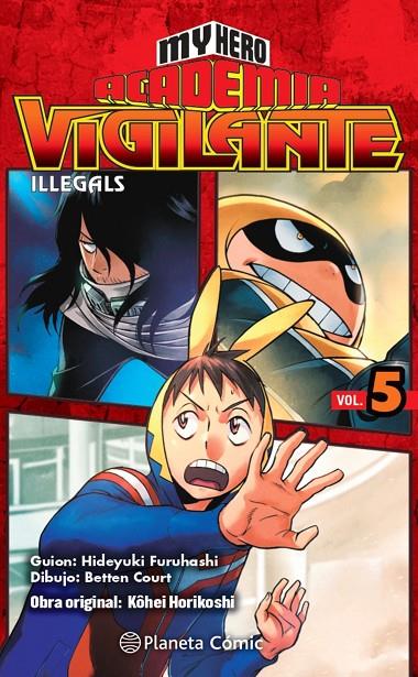 MY HERO ACADEMIA VIGILANTE ILLEGALS 5 | 9788413415857 | HORIKOSHI, KOHEI | Galatea Llibres | Llibreria online de Reus, Tarragona | Comprar llibres en català i castellà online