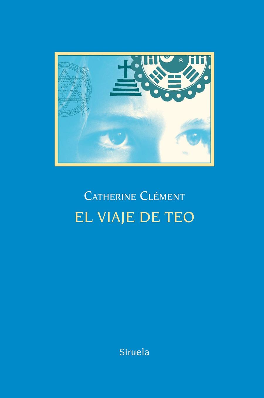 EL VIAJE DE TEO | 9788416396870 | CLÉMENT, CATHERINE | Galatea Llibres | Librería online de Reus, Tarragona | Comprar libros en catalán y castellano online