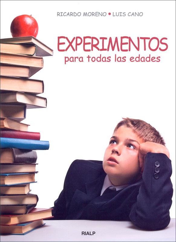 EXPERIMENTOS PARA TODAS LAS EDADES | 9788432136986 | MORENO LUQUERO, RICARDO / CANO TRIGO, LUIS | Galatea Llibres | Librería online de Reus, Tarragona | Comprar libros en catalán y castellano online