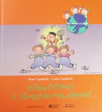 TRES BESSONES I L'OLIMPIADA MES ESPECIAL, LES | 9788474266290 | CAPDEVILA, ROSER | Galatea Llibres | Librería online de Reus, Tarragona | Comprar libros en catalán y castellano online