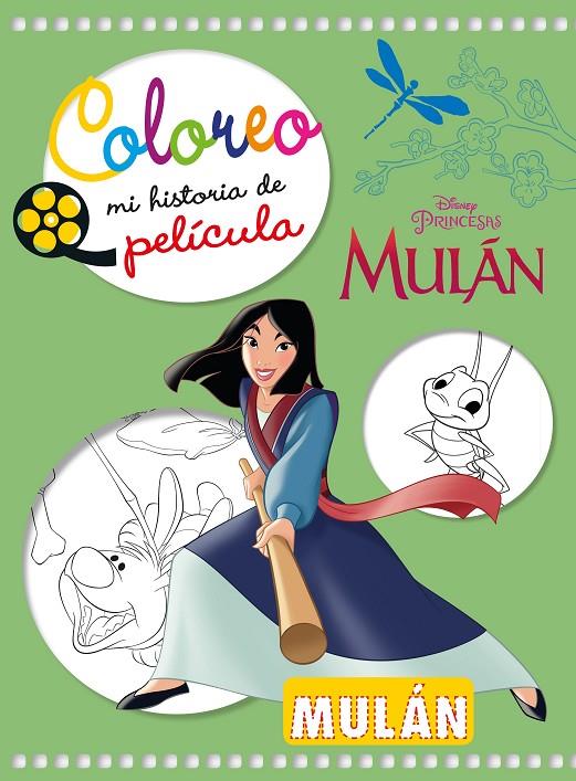 MULÁN. COLOREO MI HISTORIA DE PELÍCULA | 9788417062187 | Galatea Llibres | Llibreria online de Reus, Tarragona | Comprar llibres en català i castellà online