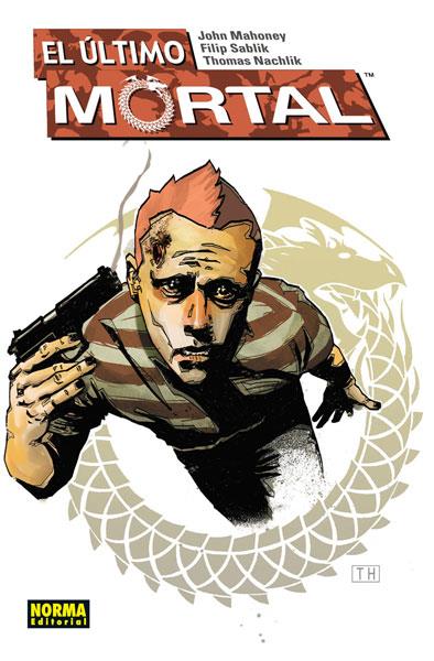 EL ÚLTIMO MORTAL | 9788467911374 | MAHONEY, JOHN/SABLIK, FILIP/NACHLIK, THOMAS | Galatea Llibres | Librería online de Reus, Tarragona | Comprar libros en catalán y castellano online