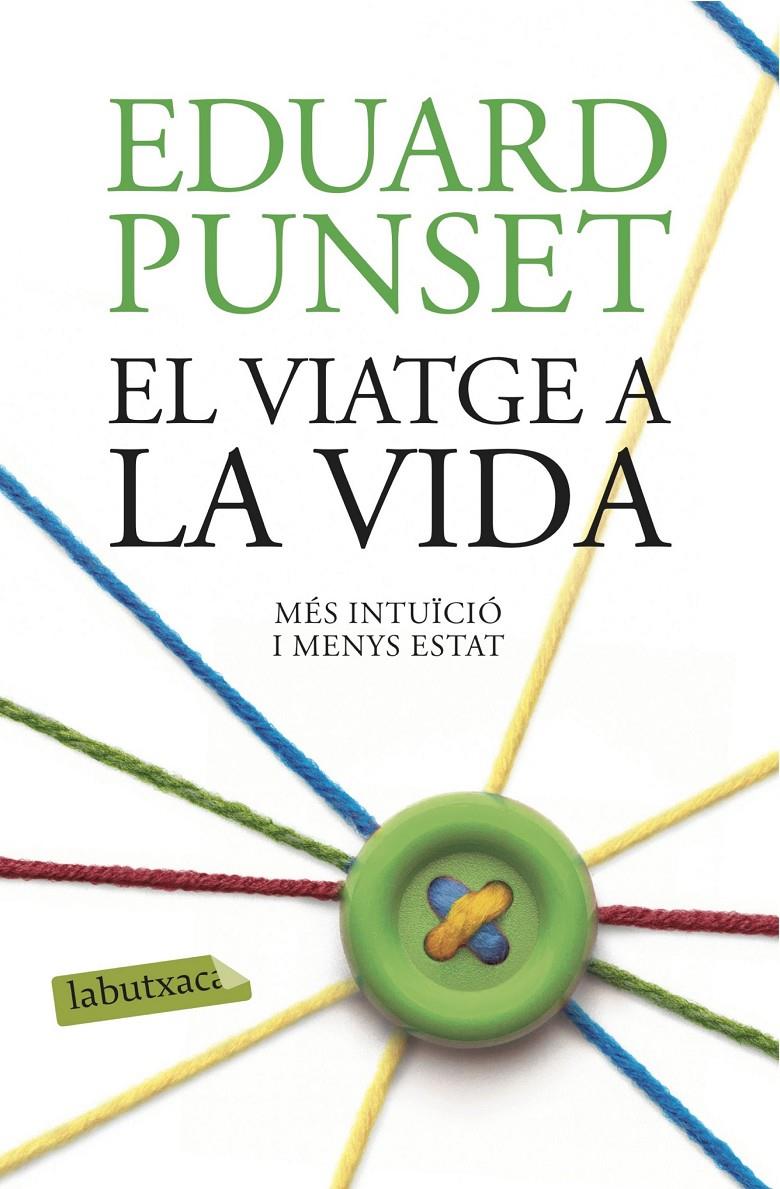 EL VIATGE A LA VIDA | 9788416334971 | PUNSET, EDUARD | Galatea Llibres | Llibreria online de Reus, Tarragona | Comprar llibres en català i castellà online
