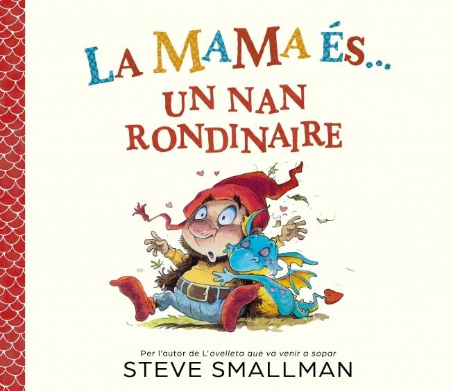 LA MAMA ÉS... UN NAN RONDINAIRE | 9788448872779 | SMALLMAN, STEVE | Galatea Llibres | Librería online de Reus, Tarragona | Comprar libros en catalán y castellano online