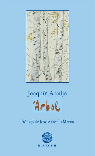 ÁRBOL | 9788496974784 | ARAÚJO, JOAQUÍN | Galatea Llibres | Librería online de Reus, Tarragona | Comprar libros en catalán y castellano online