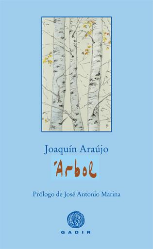 ÁRBOL | 9788496974784 | ARAÚJO, JOAQUÍN | Galatea Llibres | Llibreria online de Reus, Tarragona | Comprar llibres en català i castellà online
