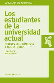 LOS ESTUDIANTES DE LA UNIVERSIDAD ACTUAL | 9788499217833 | DAZA PÉREZ, LIDIA/ELIAS ANDREU, MARINA | Galatea Llibres | Librería online de Reus, Tarragona | Comprar libros en catalán y castellano online