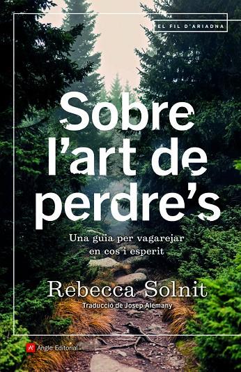 SOBRE L'ART DE PERDRE'S | 9788418197253 | SOLNIT, REBECA | Galatea Llibres | Llibreria online de Reus, Tarragona | Comprar llibres en català i castellà online