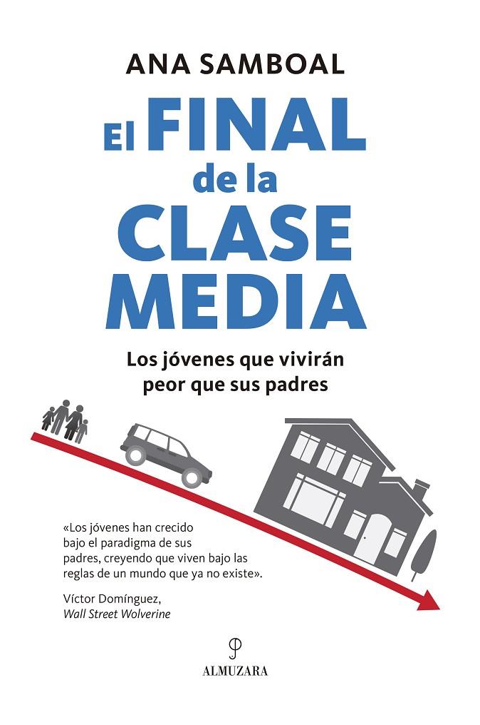 EL FINAL DE LA CLASE MEDIA | 9788410528031 | ANA SAMBOAL | Galatea Llibres | Librería online de Reus, Tarragona | Comprar libros en catalán y castellano online