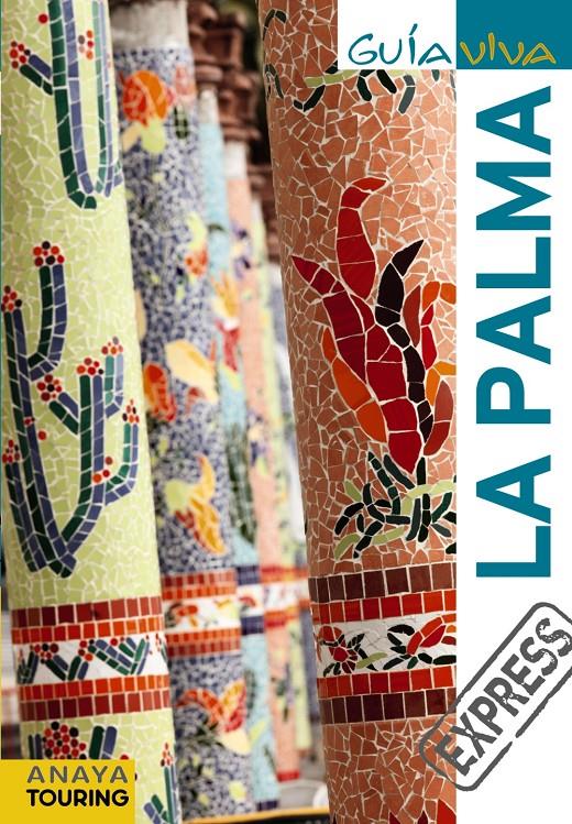 LA PALMA GUIA VIVA EXPRESS | 9788499351537 | - | Galatea Llibres | Librería online de Reus, Tarragona | Comprar libros en catalán y castellano online